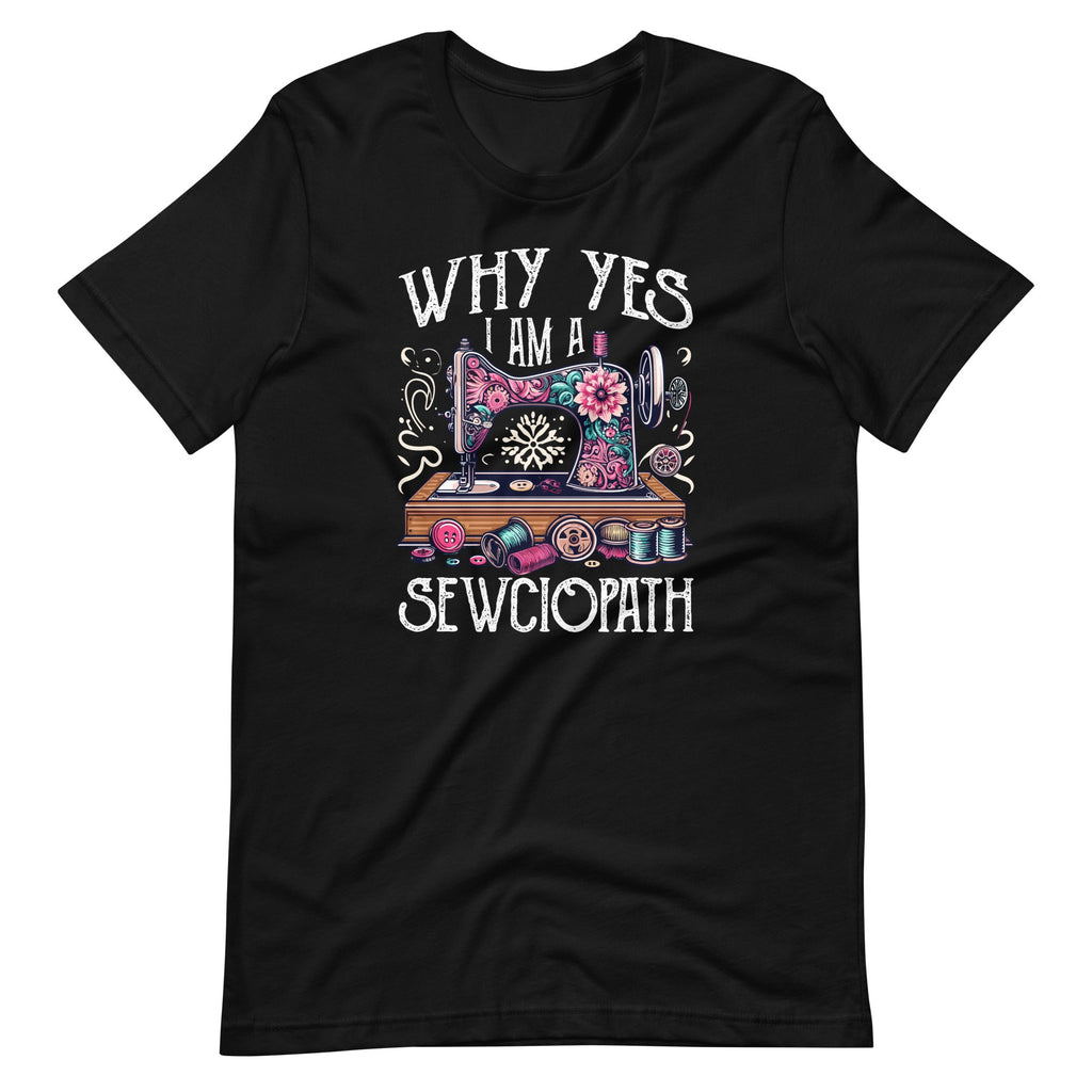 Why Yes I Am A Sewciopath Sewing Machine Cute Knitting product image 2