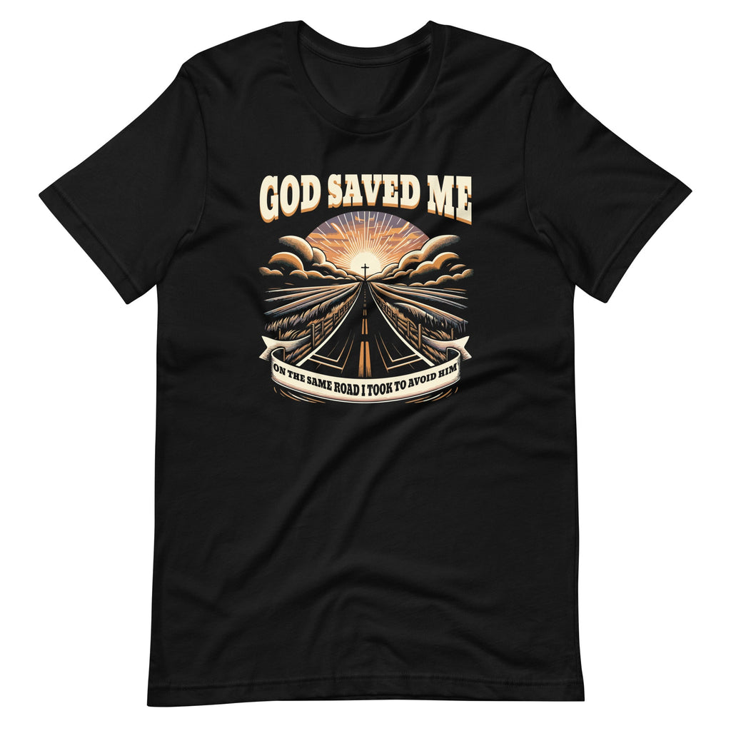 God Saved Me On The Same Road I Took To Avoid Him Jesus product image 2