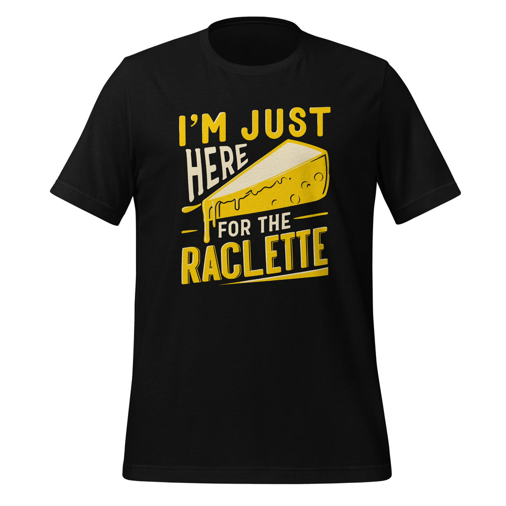 I'm Just Here For The Raclette Cheese Day Cheddar Lover product image 1