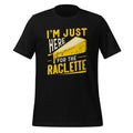 I'm Just Here For The Raclette Cheese Day Cheddar Lover product image 1