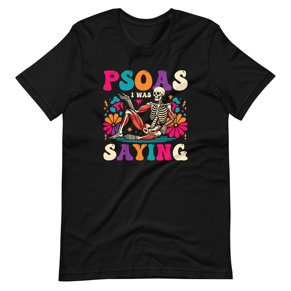 Psoas I Was Saying Funny Skeleton Massage Therapist Groovy product image 2