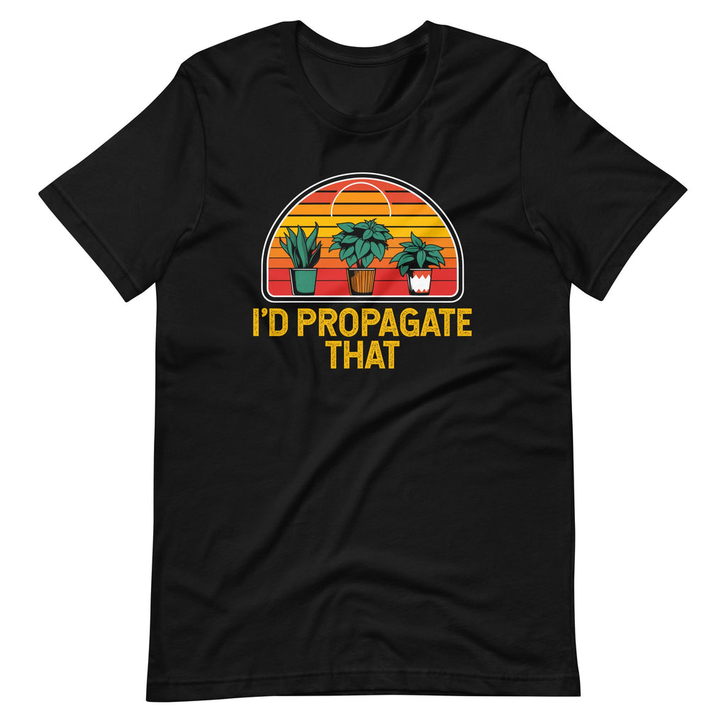 I'd Propagate That Plants Funny Gardening Minimalist Cute product image 2