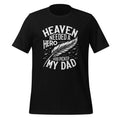 Heaven Needed A Hero God Picked My Dad Loss In Unisex product image 1
