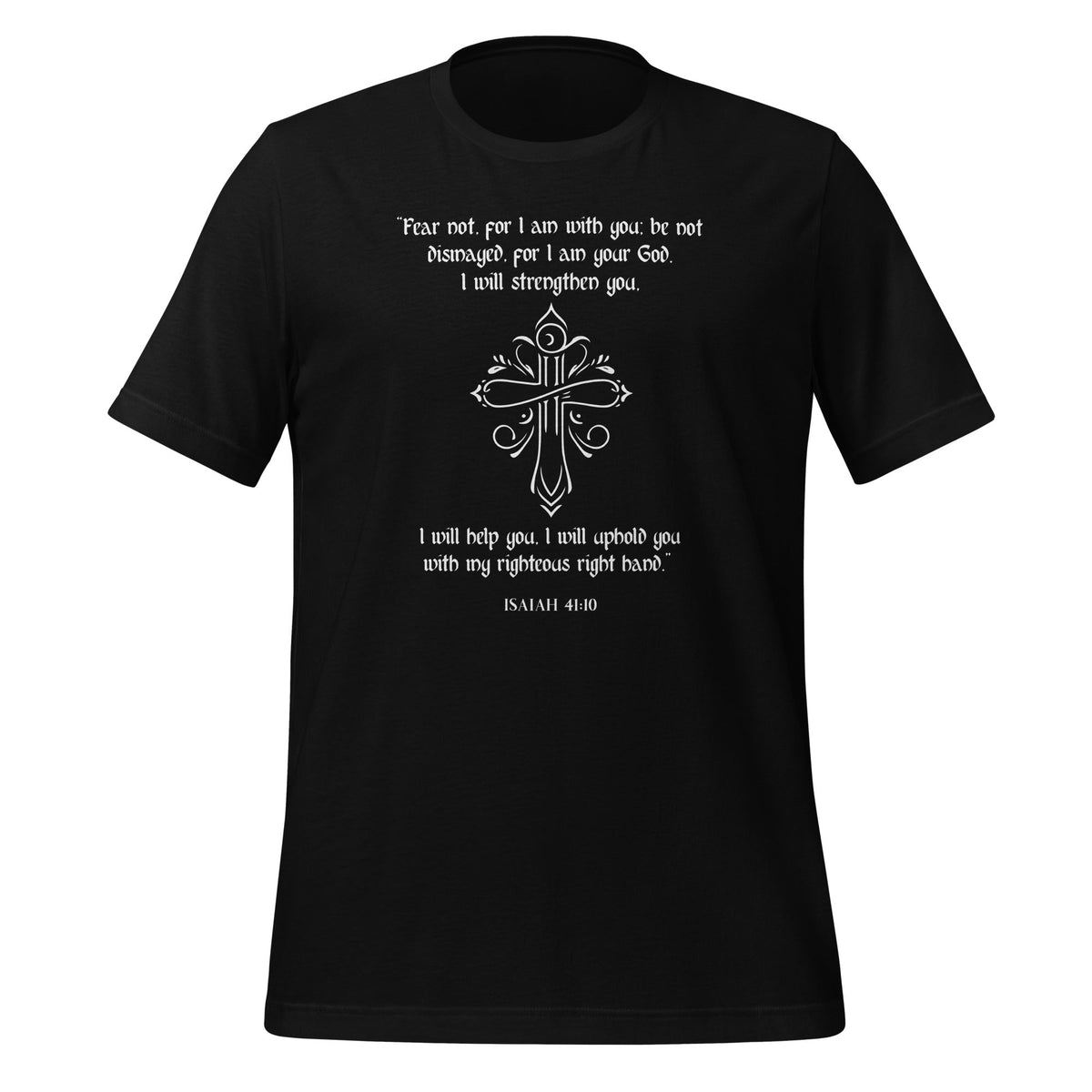 Isaiah 41:10 - Fear Not I am With You Christian Faith Cross product image 1
