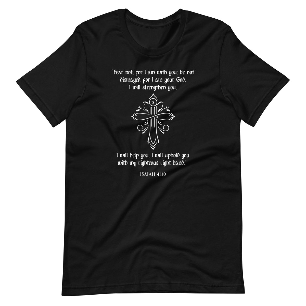 Isaiah 41:10 - Fear Not I am With You Christian Faith Cross product image 2