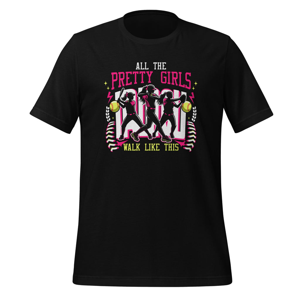 All The Pretty Girls Walk Like This Softball Player Sports product image 1