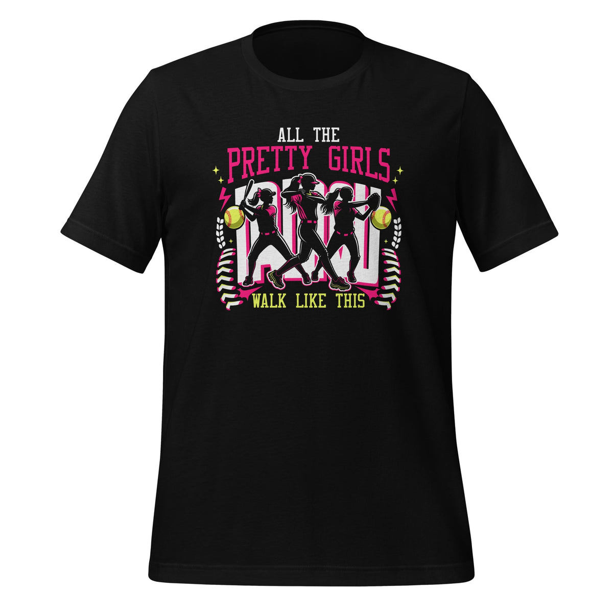 All The Pretty Girls Walk Like This Softball Player Sports product image 1