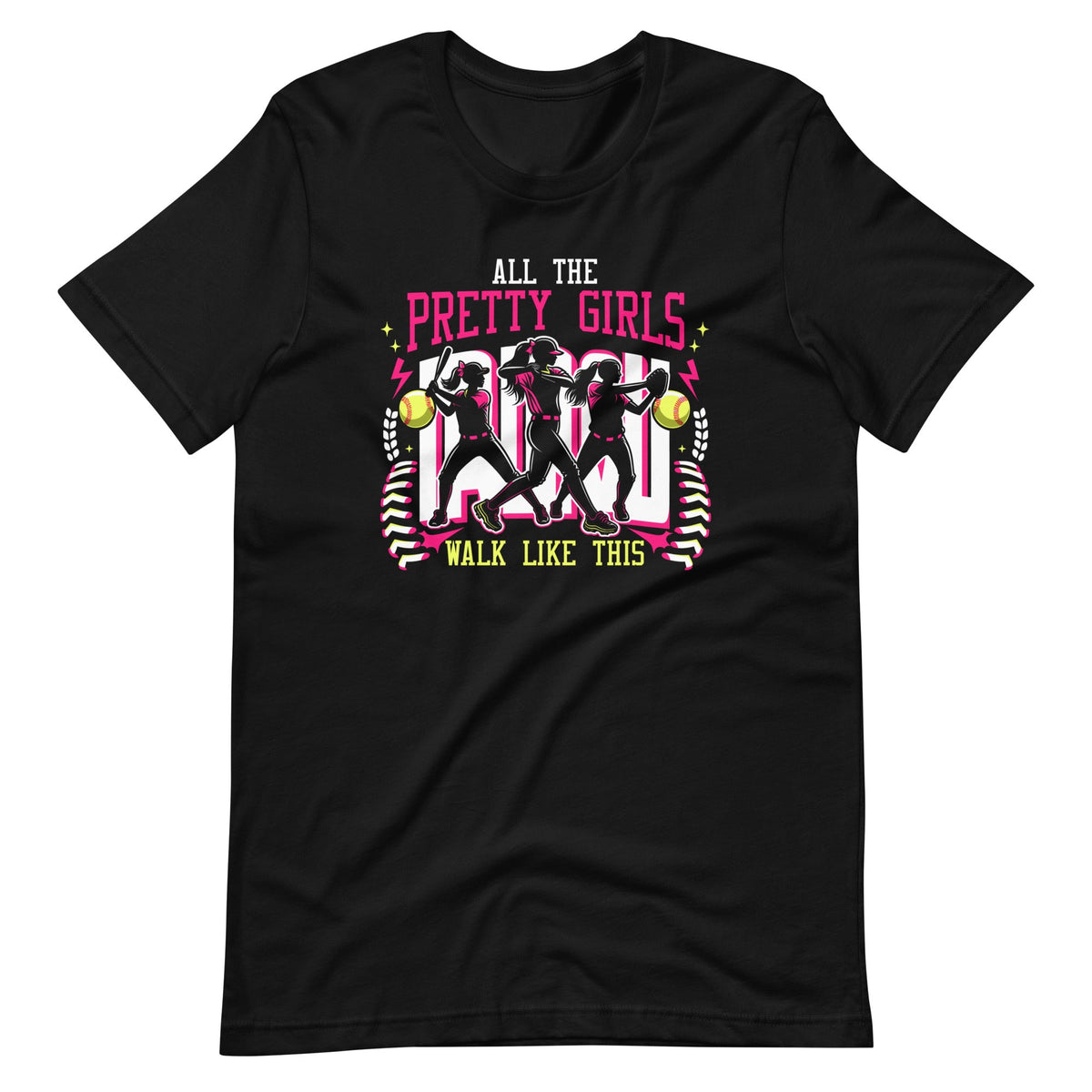 All The Pretty Girls Walk Like This Softball Player Sports product image 2