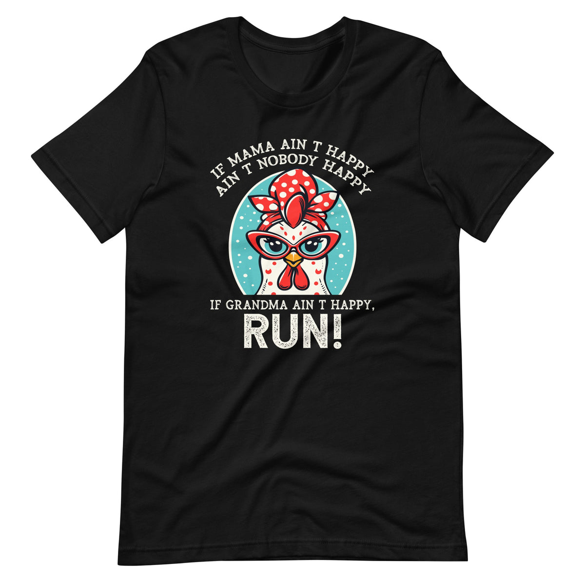 If Mama Ain't Happy Nobody Chicken Farmers Unisex T-Shirt product image 2