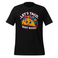 Let's Taco About Books Funny Mexican Pun Bookworm Bookish product image 1