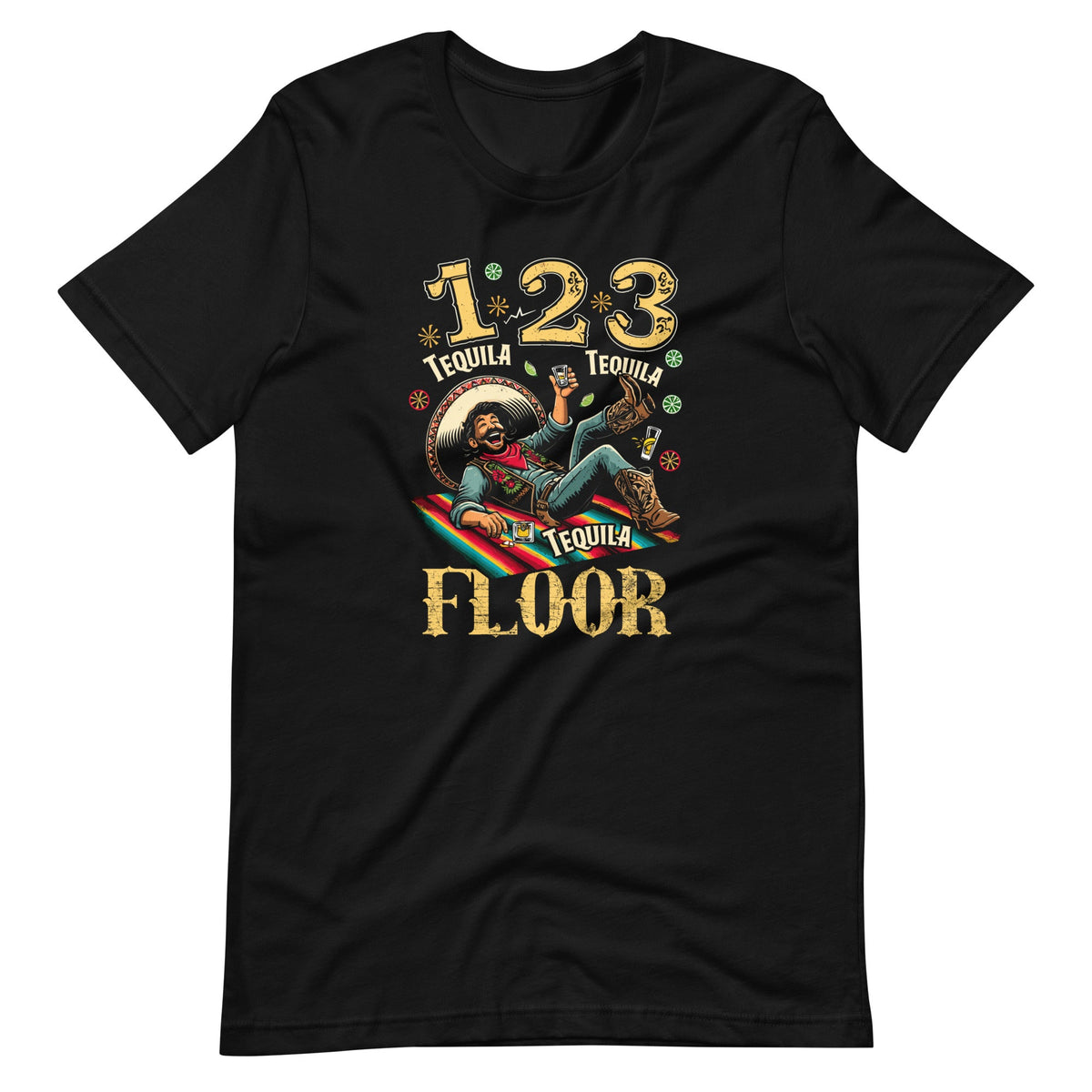 1 Tequila 2 3 Floor Mexican Party Drinking Unisex T-Shirt product image 2