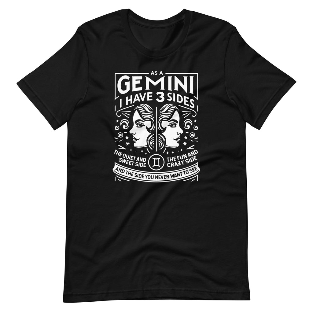 As A Gemini I Have 3 Sides Funny Astrology Horoscope Unisex product image 2