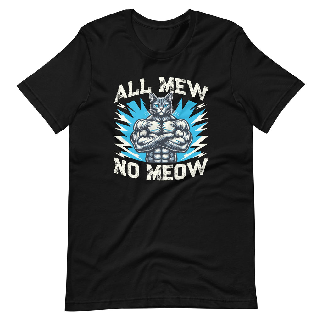 All New No Meow Funny Mewing Cat Memes Unisex T-Shirt product image 2