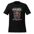 He Who Is Without Ovaries Shall Not Make Laws Fallopians product image 1