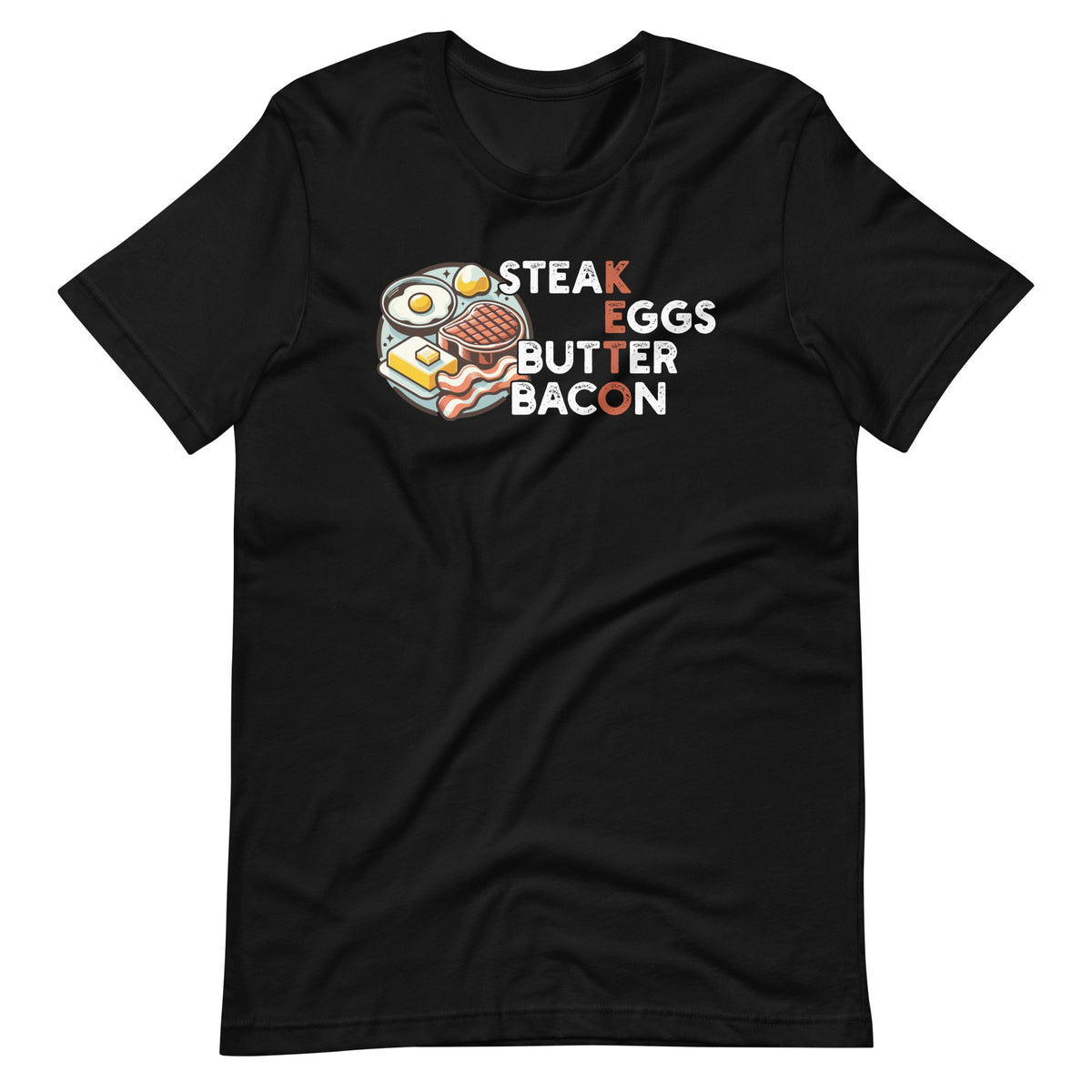 Steak Eggs Butter Bacon Keto No Diet Day Ketogenic Unisex product image 2