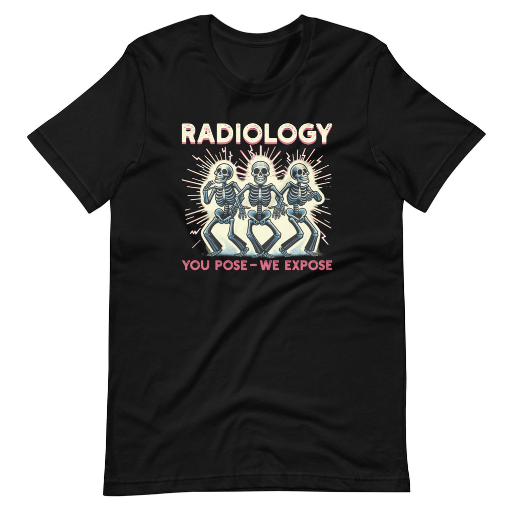Radiology You Pose We Expose Dancing Skeleton X-Ray Rad product image 2