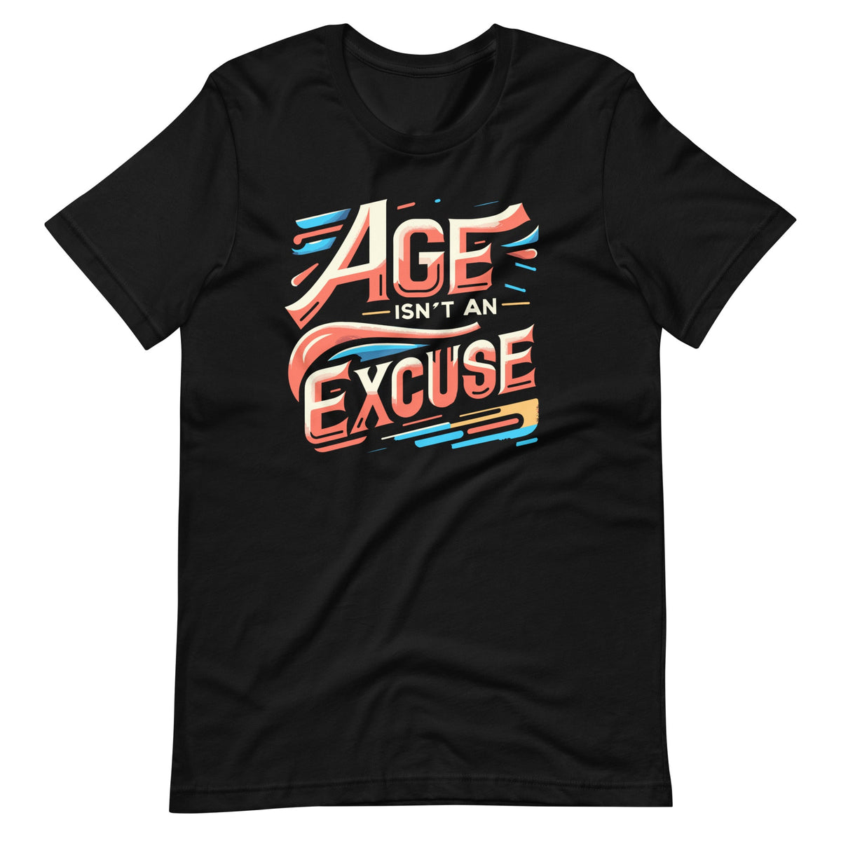 Age Isn't An Excuse Funny Workout Fitness Motivation Quote product image 2