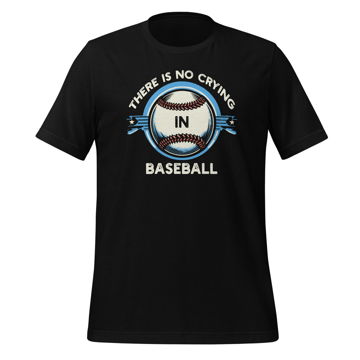Funny There Is No Crying In Baseball Sports Unisex T-Shirt product image 1