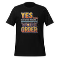 Yes That Does Require Work Order Funny Sarcastic Saying product image 1