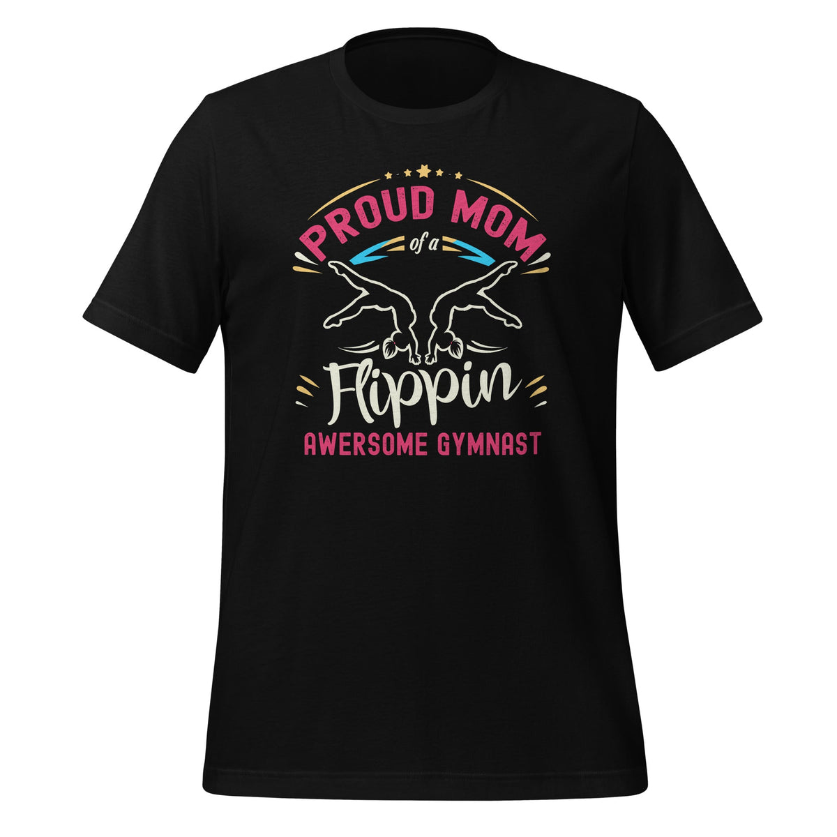Proud Mom Of A Flippin Awesome Gymnast Gymnastics Unisex product image 1