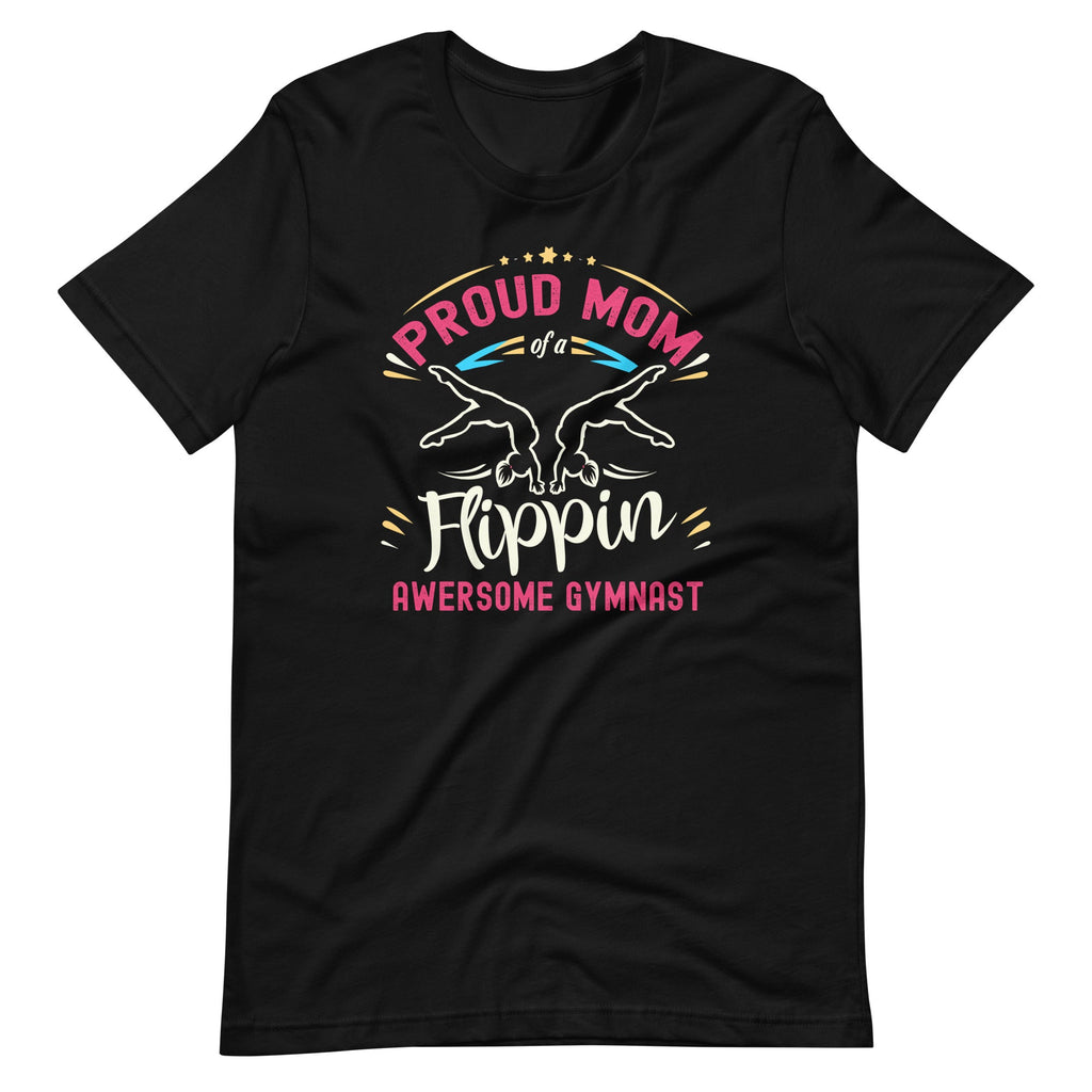 Proud Mom Of A Flippin Awesome Gymnast Gymnastics Unisex product image 2