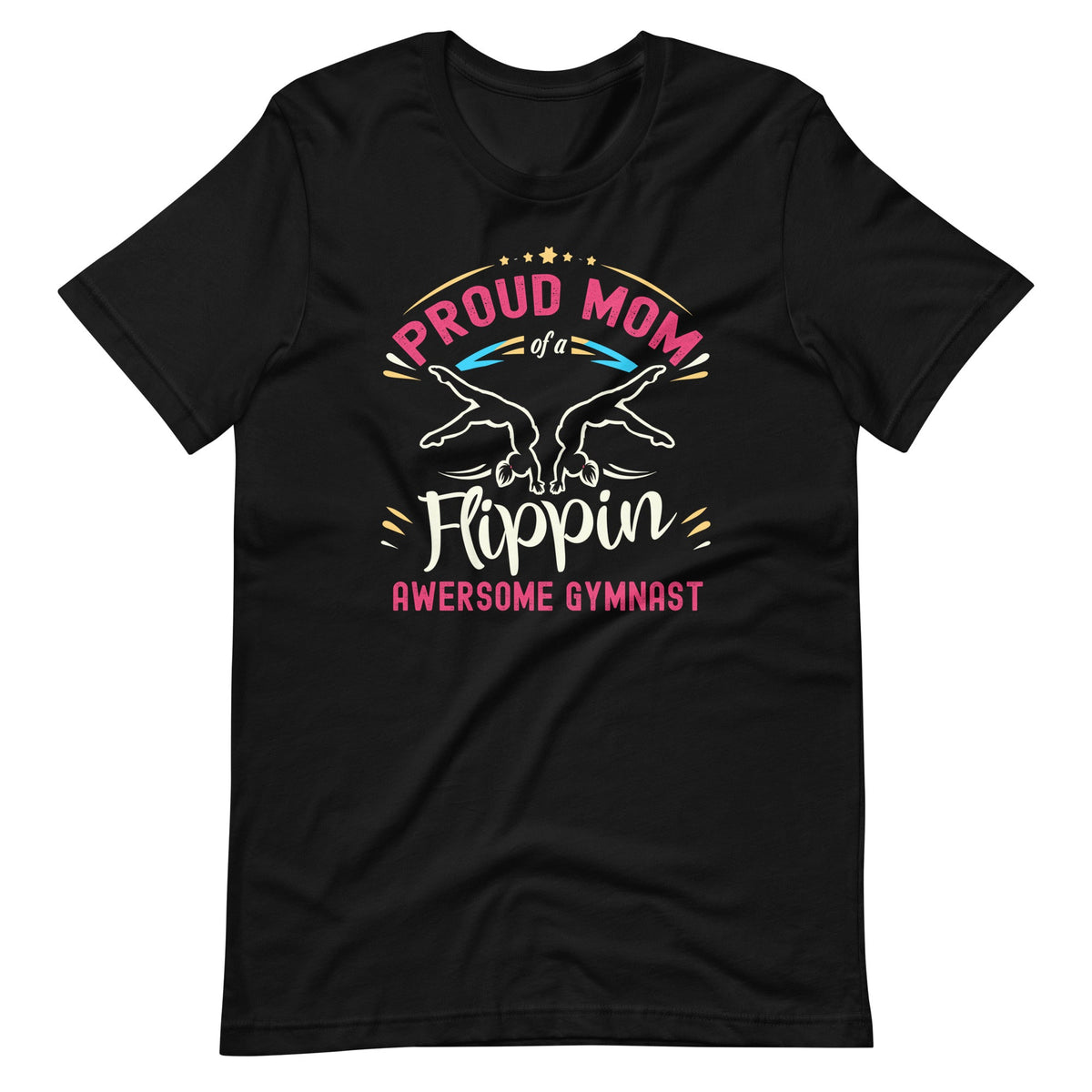 Proud Mom Of A Flippin Awesome Gymnast Gymnastics Unisex product image 2