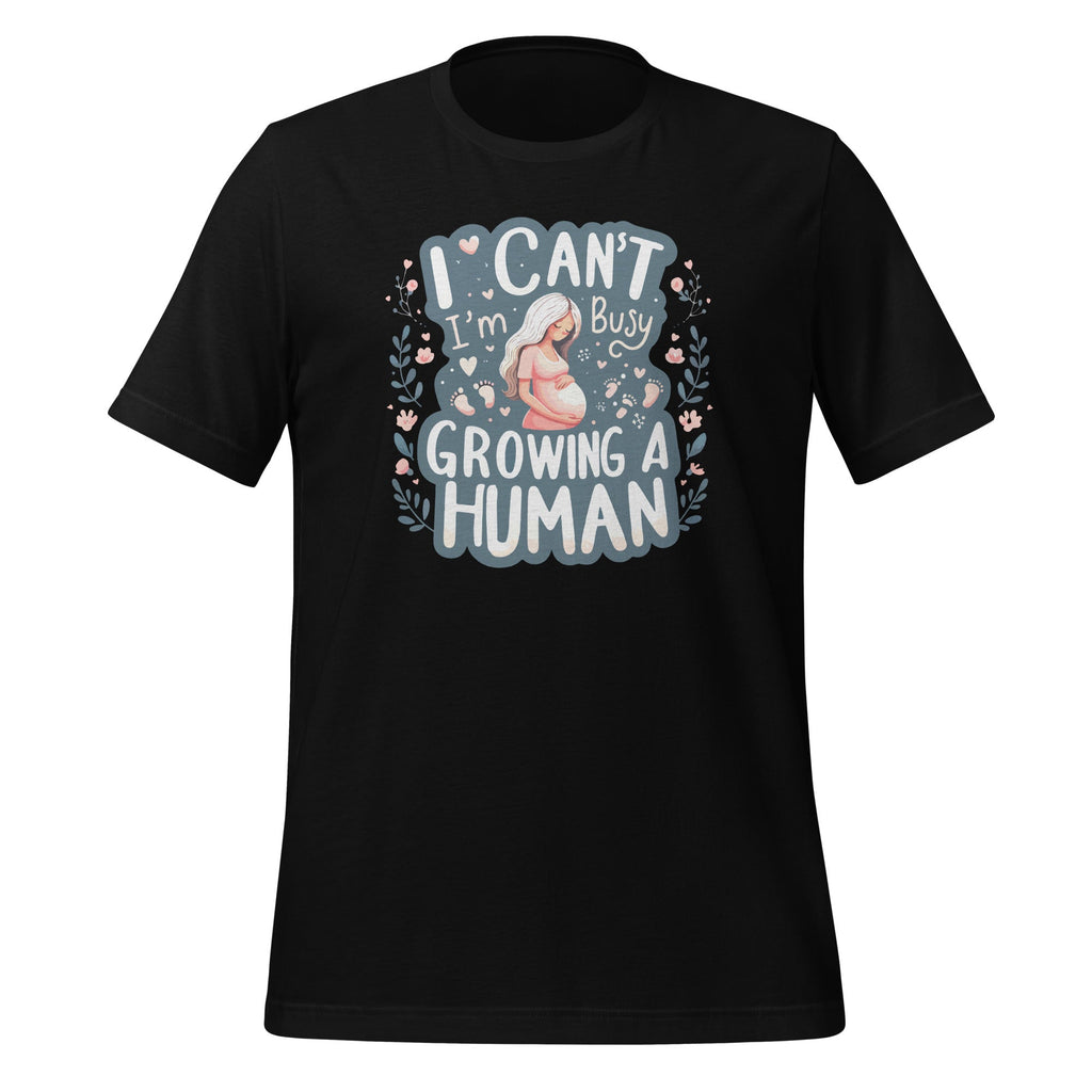 I Can't I'm Busy Growing A Human Mom Pregnancy Announcement product image 1