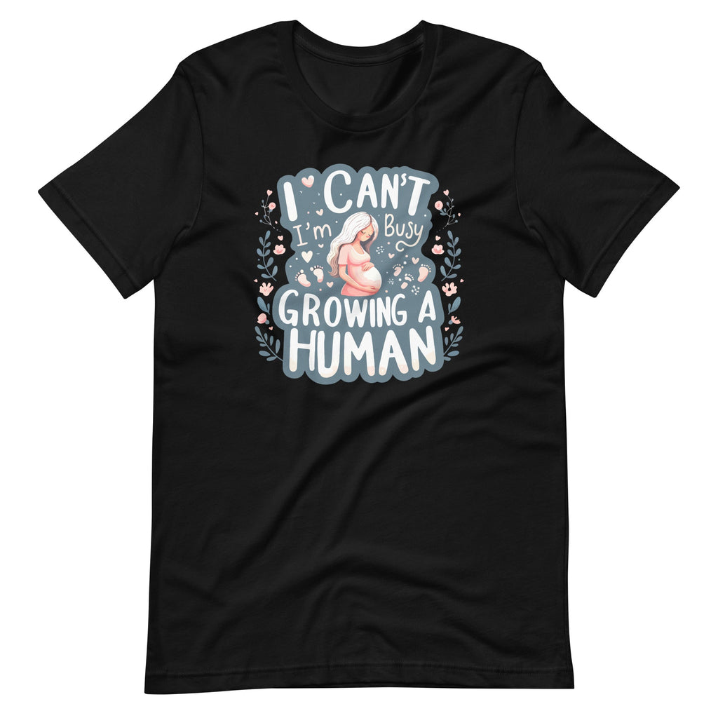 I Can't I'm Busy Growing A Human Mom Pregnancy Announcement product image 2