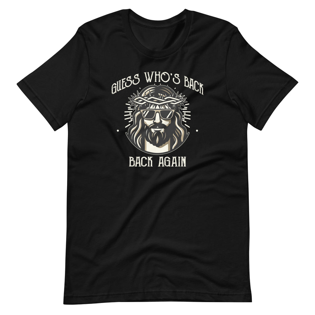 Guess Whos Back? Again Happy Easter Jesus Christian Unisex product image 2