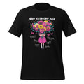 God Says You Are Flowers Girls Christian Bible Verse Unisex product image 1
