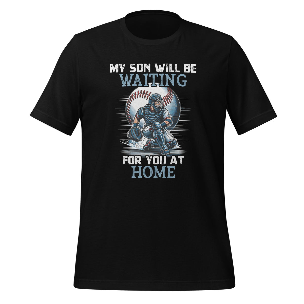 My Son Will Be Waiting on You At Home Baseball Catcher product image 1