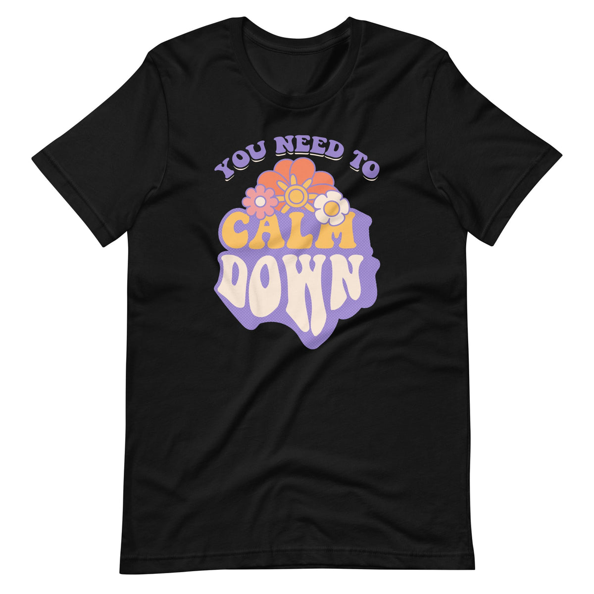 You Need To Calm Down Cool Groovy Funny Retro Unisex T-Shirt product image 2
