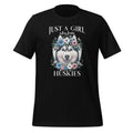 Just a Girl Who Loves Huskies Husky Pet Animal Lover Unisex product image 1