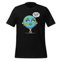 Do I Look Flat To You Earth Day Funny Girls Unisex T-Shirt product image 1