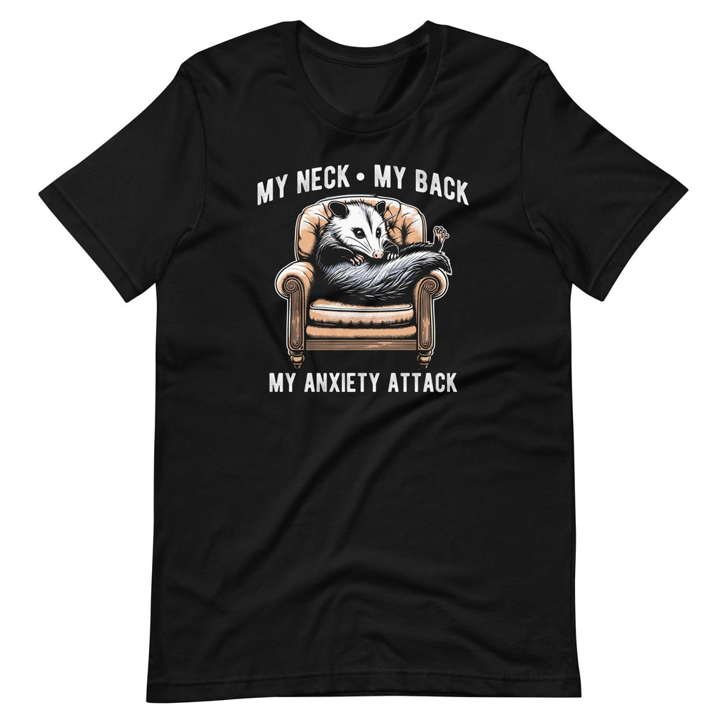 My Neck My Back My Anxiety Attack Funny Opossum Unisex product image 2