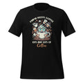 Mama Needs Coffee Lots of Caffeine Lover Unisex T-Shirt product image 1