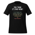 You Think It's Bad Now In 20 Years - 2020 Funny Meme" product image 1