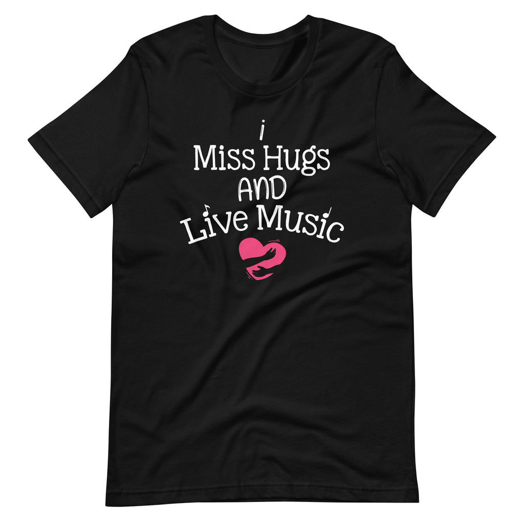 I Miss Hugs And Live Music Cool Short-Sleeve Unisex T-Shirt product image 2