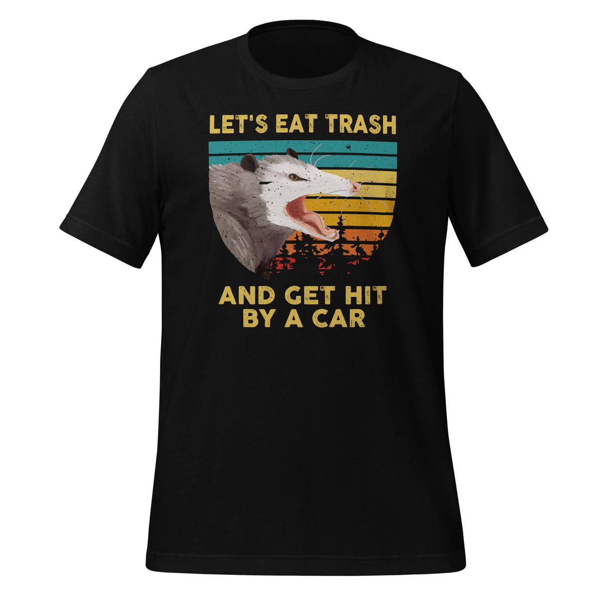 Let's Eat Trash And Get Hit By A Car - Opossum Animal Lover product image 1
