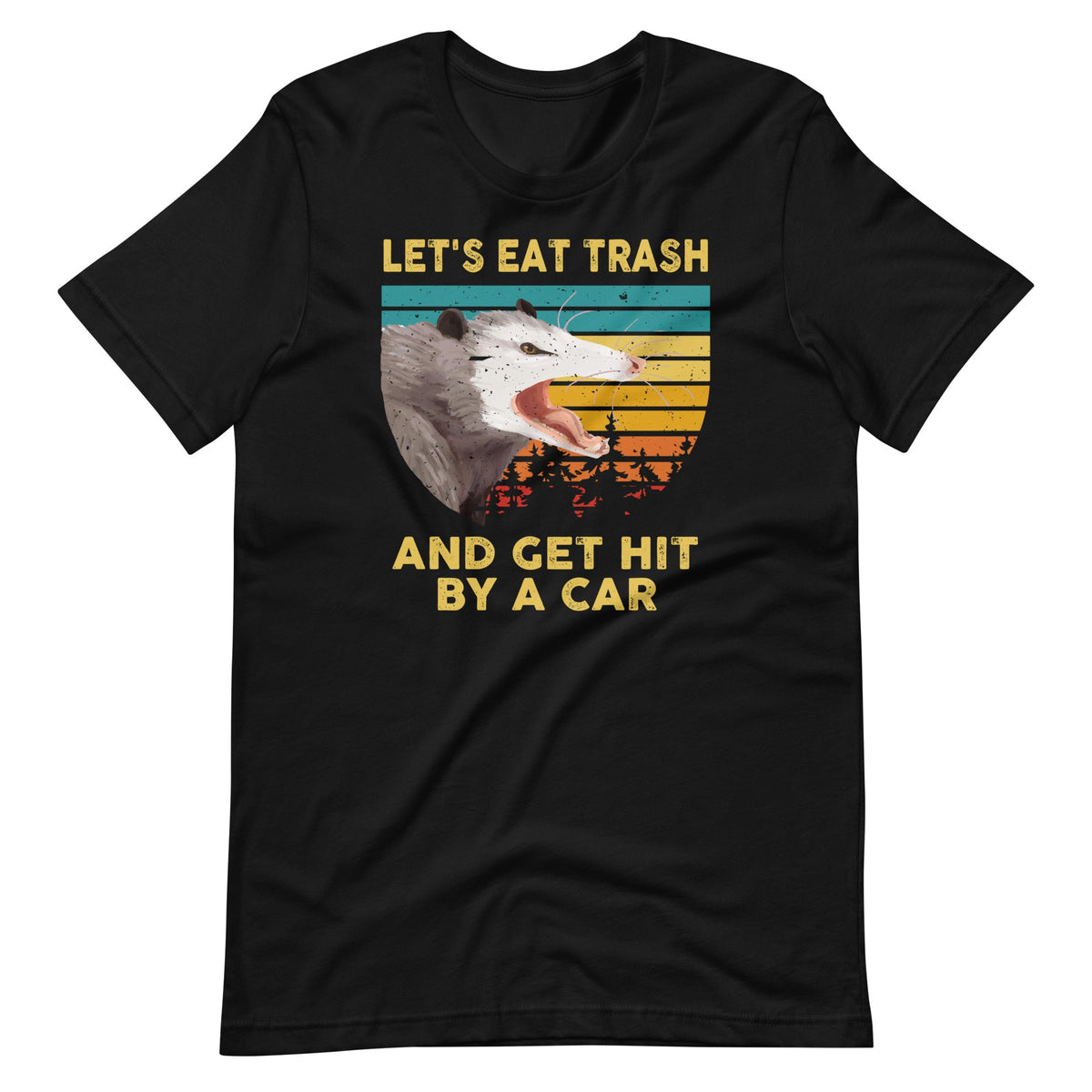 Let's Eat Trash And Get Hit By A Car - Opossum Animal Lover product image 2