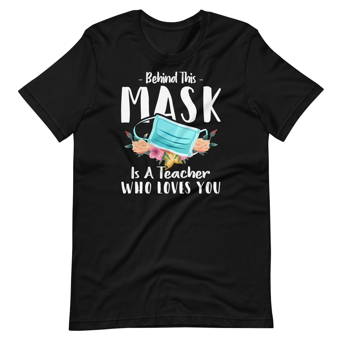 Behind This Mask Is A Teacher Who Loves You - Online School product image 2