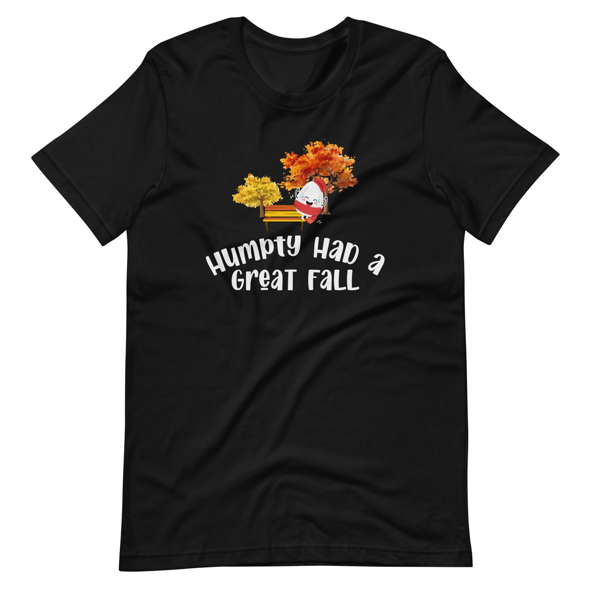 Humpty Had A Great Fall - Autumn Funny Saying Short-Sleeve product image 2