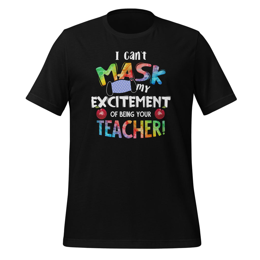 I Can't Mask My Excitement of Being Your Teacher - Fun product image 1