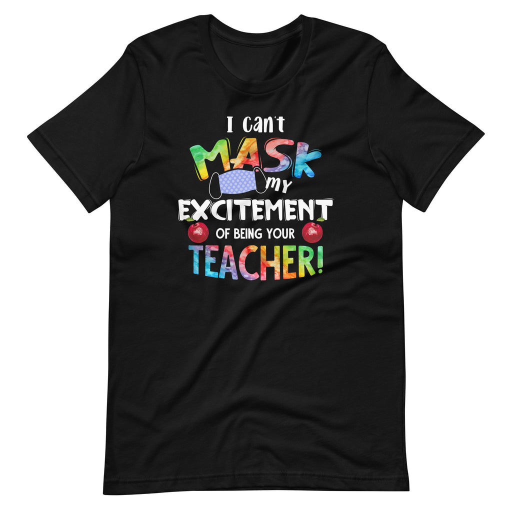 I Can't Mask My Excitement of Being Your Teacher - Fun product image 2