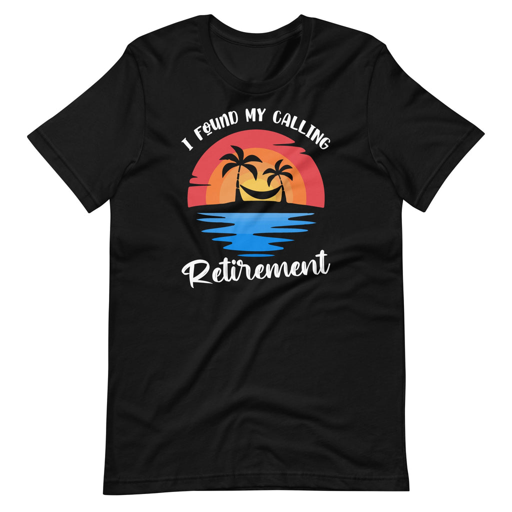 I Found My Calling Retirement - Summer Vacation Funny product image 2