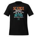 Science Figuring Things Out Is Better Than Making Up product image 1