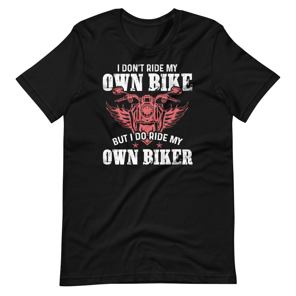 I Don't Ride My Own Bike But I Do My Biker - Funny product image 2