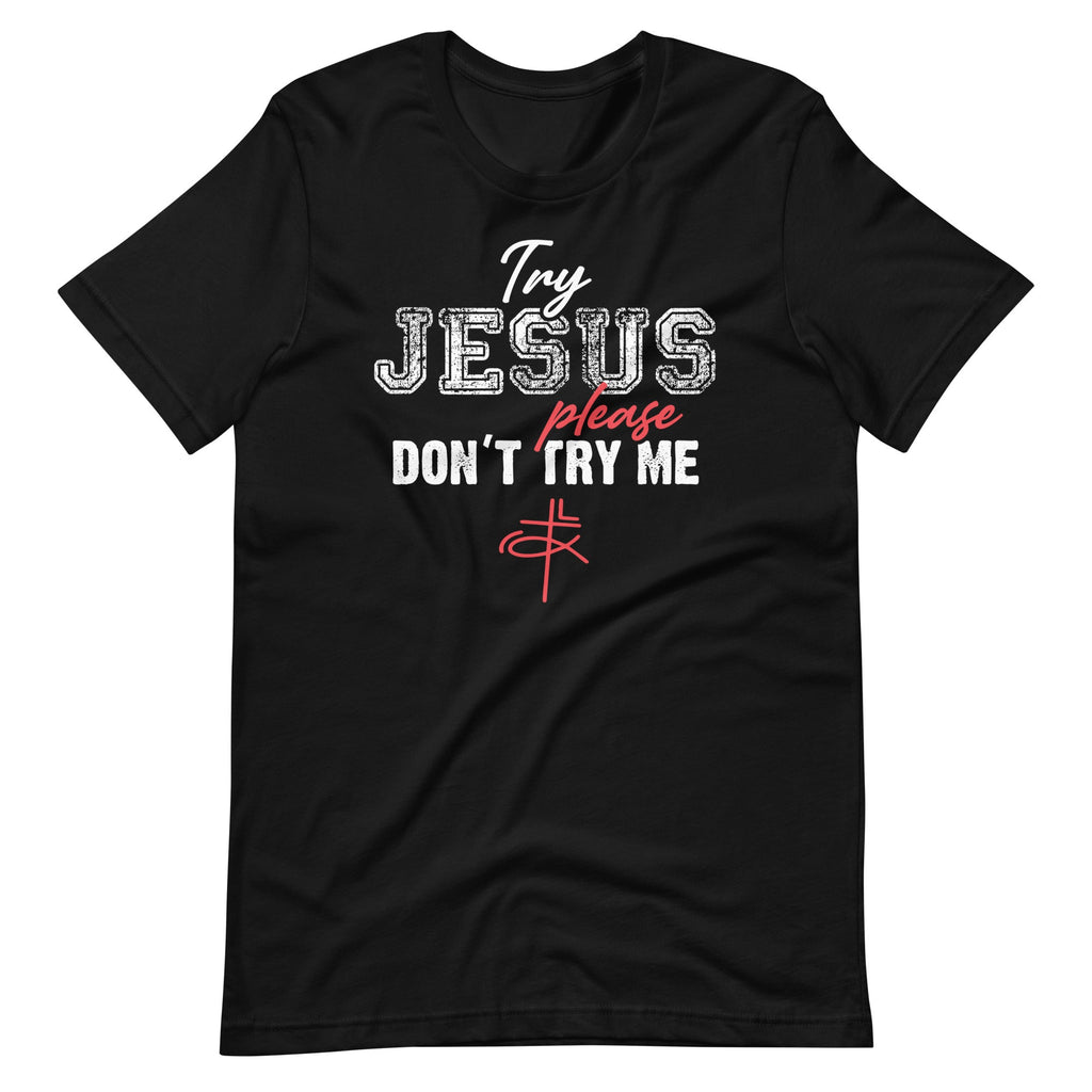 Try Jesus Please Don't Me - Christian Quote Saying product image 2
