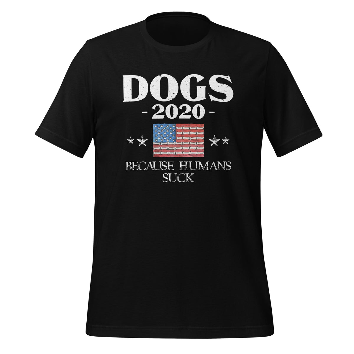 Dogs 2020 Because Humans Suck - Funny Election Political product image 1