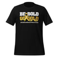 Be Bold Go Gold Childhood Cancer Awareness Motivational product image 1